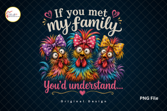 Download Family Humor Funny Whimsical Chicken PNG - Family Collection